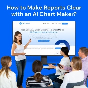 How to Make Reports Clear with an AI Chart Maker?